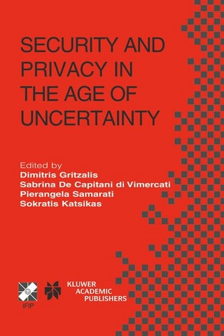 Security and Privacy in the Age of Uncertainty