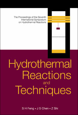 Hydrothermal Reactions And Techniques, Proceedings Of The Seventh International Symposium On Hydrothermal Reactions - 