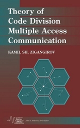 Theory of Code Division Multiple Access Communication - Kamil Sh. Zigangirov