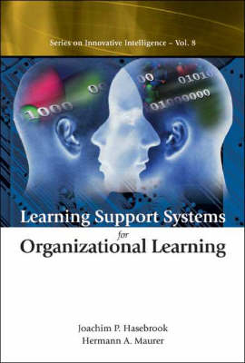 Learning Support Systems For Organizational Learning - 