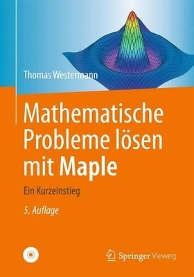Mathematische Probleme lösen mit Maple