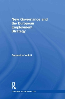 New Governance and the European Employment Strategy