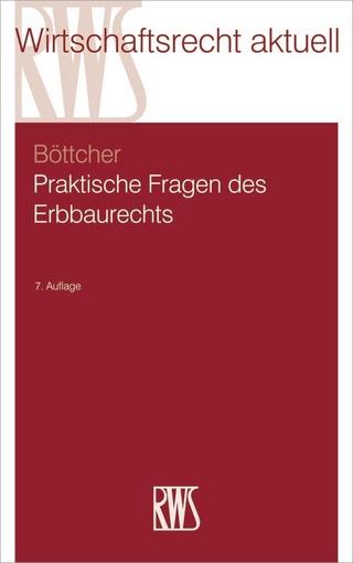 Praktische Fragen des Erbbaurechts