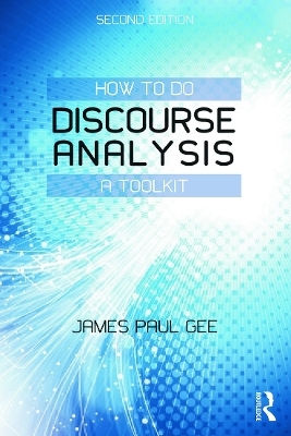 How to do Discourse Analysis - James Paul Gee