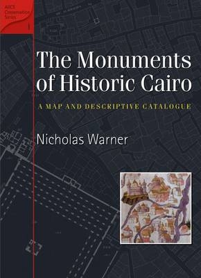 The Monuments of Historic Cairo