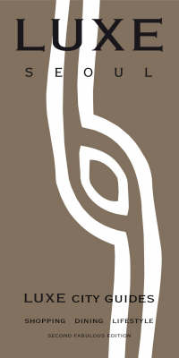 LUXE Seoul -  LUXE Asia Limited
