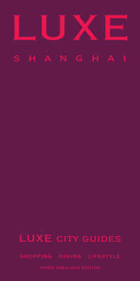 LUXE Shanghai