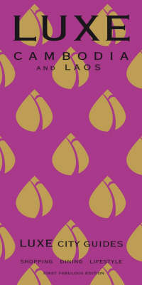 LUXE Cambodia and Laos