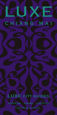 LUXE Chiang Mai -  LUXE Asia Limited