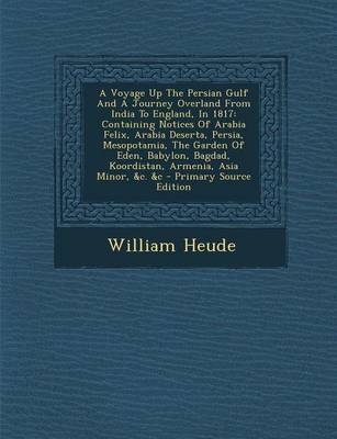 A Voyage Up the Persian Gulf and a Journey Overland from India to England, in 1817