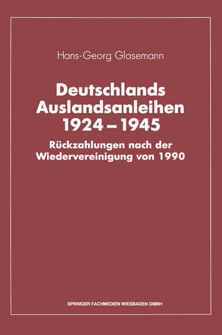 Deutschlands Auslandsanleihen 1924–1945