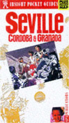 Seville, Cordoba and Granada Insight Pocket Guide