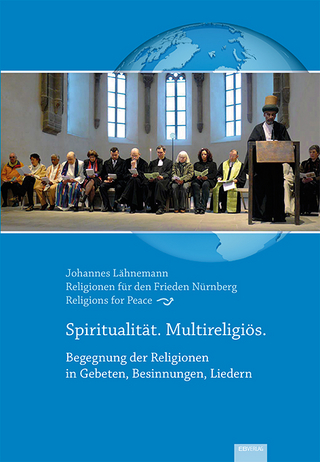 Spiritualität. Multireligiös.