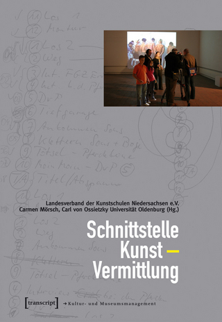 Schnittstelle Kunst - Vermittlung