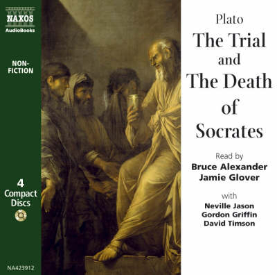 The Trial and Death of Socrates -  Plato