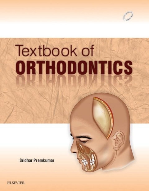 TEXTBOOK OF ORTHODONTICS - E-Book -  Sridhar Premkumar