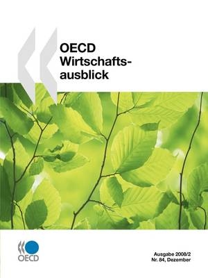 OECD-Wirtschaftsausblick, Ausgabe 2008/2 -  OECD Publishing