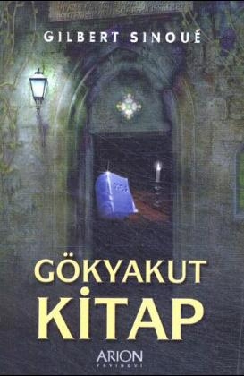 G&ouml;kyakut Kitap - Gilbert Sinou&eacute;