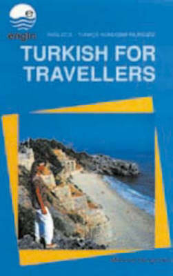 Turkish for Travellers (English-Turkish)