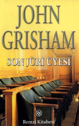 Son J&uuml;ri &Uuml;yesi - John Grisham