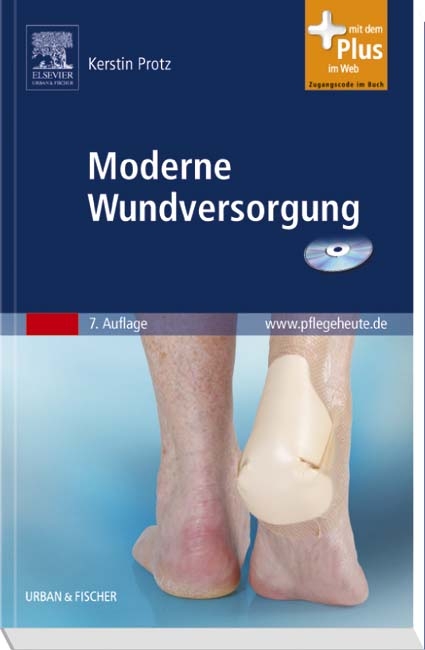 Moderne Wundversorgung - Kerstin Protz, Jan Hinnerk Timm