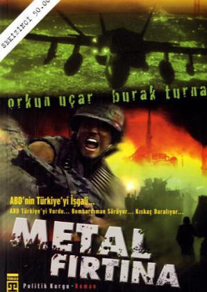 Metal Firtina - Burak Turna, Orkun Ucar