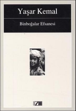 Binbogalar Efsanesi - Yasar Kemal