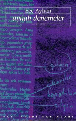Aynali Denemeler - Ece Ayhan
