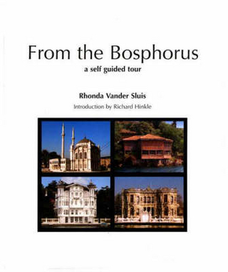 From the Bosphorus: a Self-Guided Tour