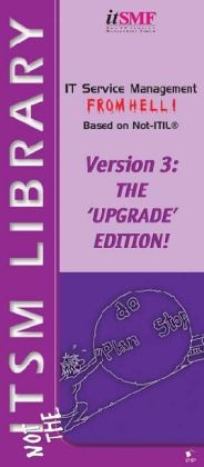 IT Service Management from Hell! - Paul Wilkinson,  Van Haren Publishing, Brian Johnson