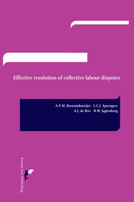 Effective Resolution of Collective Labour Disputes - 
