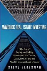Maverick Real Estate Investing - Steve Bergsman