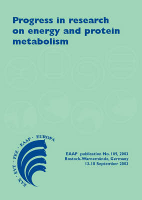 Progress in Research on Energy and Protein Metabolism - 