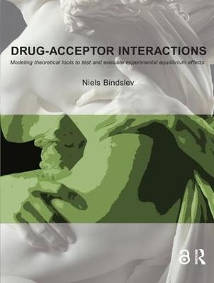 Drug-Acceptor Interactions - Niels Bindslev