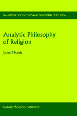 Analytic Philosophy of Religion -  James Franklin Harris