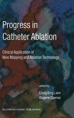 Progress in Catheter Ablation