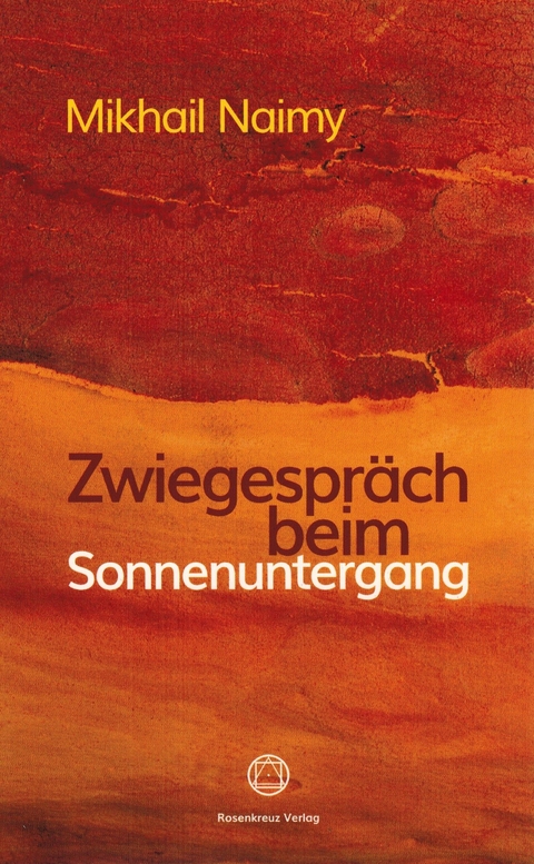 Zwiegespr&auml;ch beim Sonnenuntergang - Mikha&iuml;l Naimy