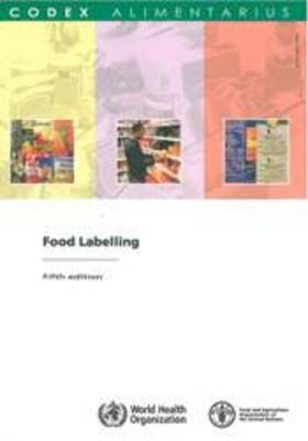 Food Labelling -  FAO/WHO Codex Alimentarius Commission