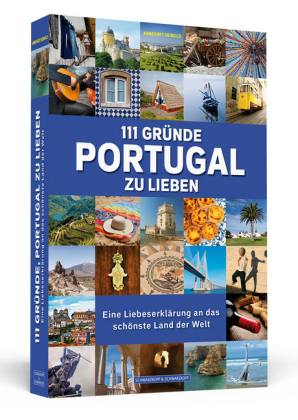 111 Gründe, Portugal zu lieben