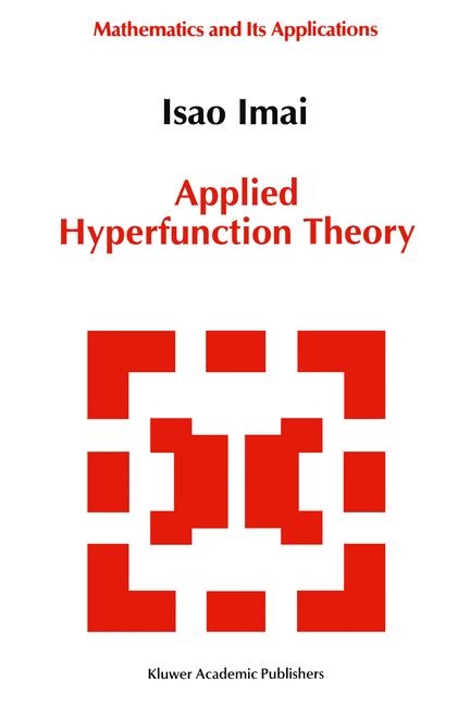 Applied Hyperfunction Theory -  Isao Imai