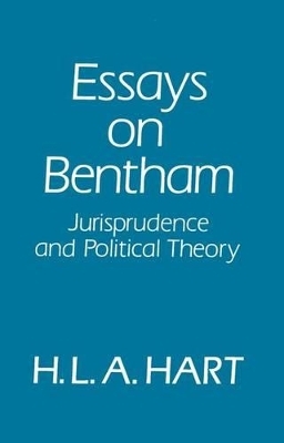 Essays on Bentham - H. L. A. Hart