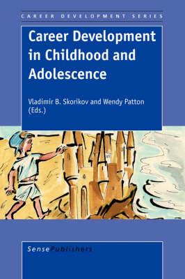 Career Development in Childhood and Adolescence - 