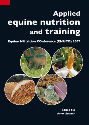Applied equine nutrition and training - 