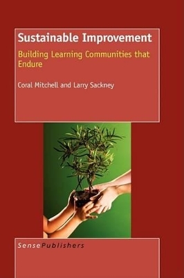 Sustainable Improvement - Coral Mitchell, Larry Sickney