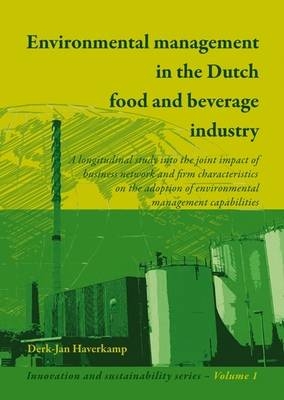Environmental management in the Dutch food and beverage industry