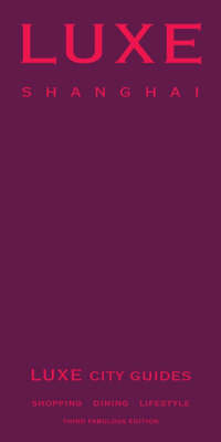 LUXE Shanghai