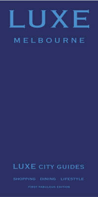 LUXE Melbourne
