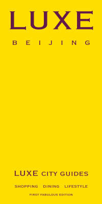 LUXE Beijing