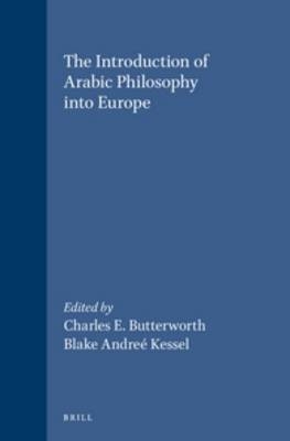 The Introduction of Arabic Philosophy into Europe - 