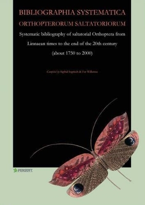 Bibliographia Systematica Orthopterorum Saltatoriorum - S. Ingrisch, F. Willemse